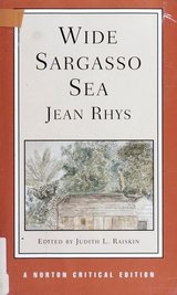 Wide Sargasso Sea — Judith Raiskin (Norton Critical Editions)
