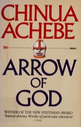 Arrow of God — Chinua Achebe (Anchor)