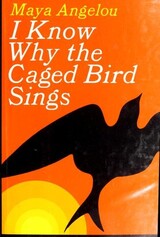 Cover of I Know Why the Caged Bird Sings