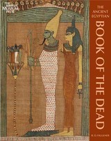 The Egyptian Book of the Dead — Raymond O. Faulkner (British Museum Press)