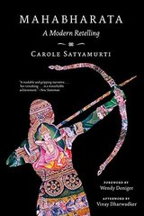 Mahabharata: A Modern Retelling — Carole Satyamurti (W.W. Norton)