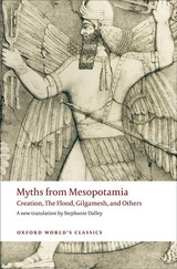 Myths from Mesopotamia — Stephanie Dalley (Oxford World's Classics)