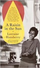 A Raisin in the Sun — Vintage Books
