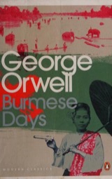 Burmese Days — George Orwell (Penguin Modern Classics)